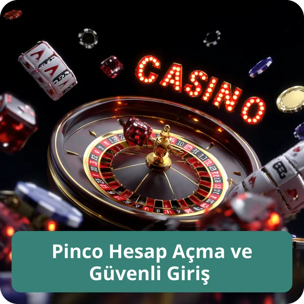 Pinco Hesap Açma ve Güvenli Giriş – üyelik oluşturma ve güvenli erişim Pinco Hesap Açma ve Güvenli Giriş