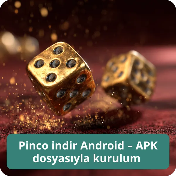 Pinco indir Android – APK dosyasıyla kurulum ve cihaz ayarları Pinco indir Android – APK dosyasıyla kurulum
