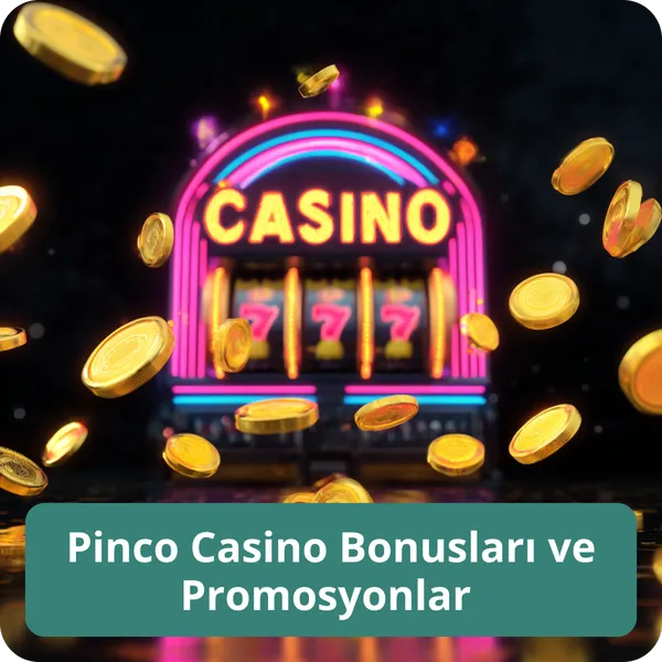 Pinco Casino Bonusları ve Promosyonlar – yeni oyuncular için fırsatlar Pinco Casino Bonusları ve Promosyonlar