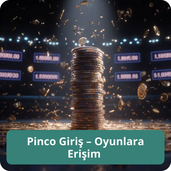 Pinco Giriş – Oyunlara Erişim ve kullanıcı arayüzü hakkında bilgiler Pinco Giriş – Oyunlara Erişim